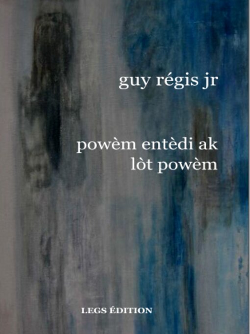 Title details for Powèm entèdi by Guy Régis Jr - Available